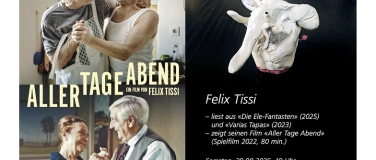 Event-Image for 'Felix Tissi - Autor und Filmemacher - Neue Texte und Kino'