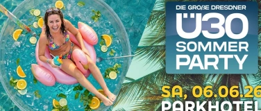 Event-Image for 'DIE GRO&szlig;E DRESDNER &Uuml;30 SOMMER PARTY'