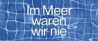 Event-Image for 'Lesekreis "Im Meer waren wir nie"'