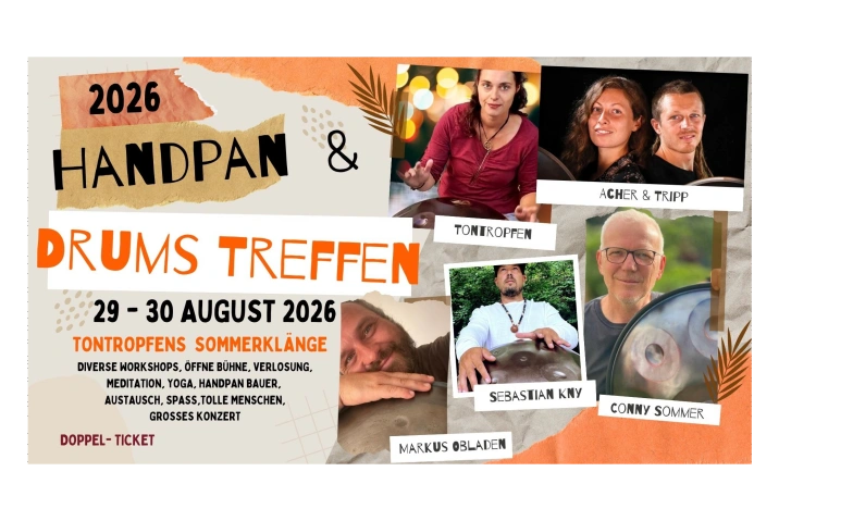 Tontropfens Sommerkl&auml;nge - 1.Handpan -Drums Treffen Tickets