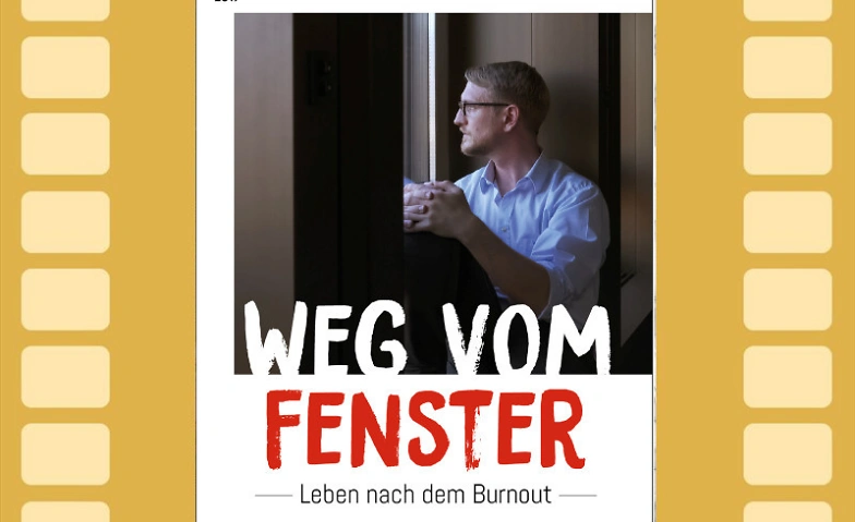 Weg vom Fenster - Leben nach dem Burnout