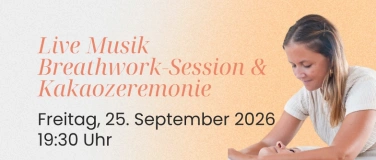 Event-Image for 'Live Musik Breathwork-Session und Kakaozeremonie'