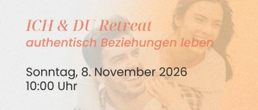Event-Image for 'ICH & DU Retreat - authentisch Beziehungen leben'