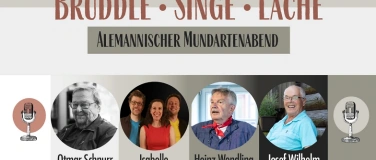 Event-Image for 'Bruddle-Singe-Lache  -  Alemannischer Mundartenabend'