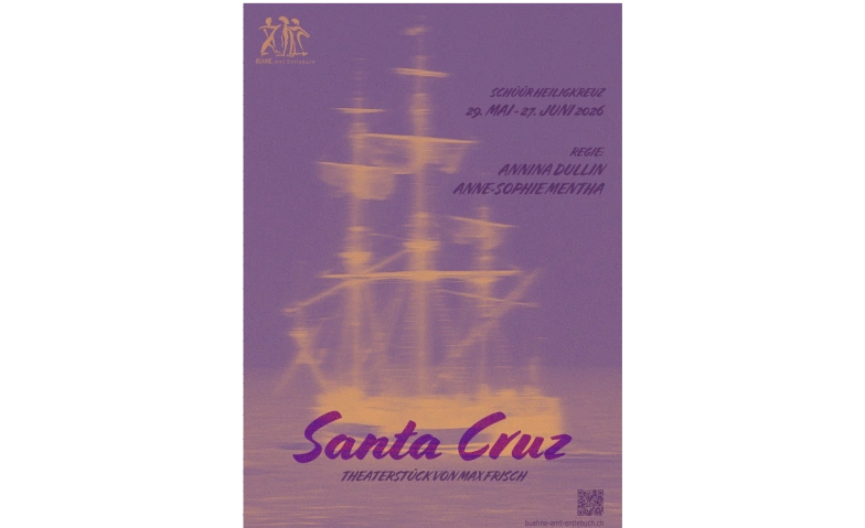 Santa Cruz - ein Projekt der B&uuml;hne Amt Entlebuch Tickets