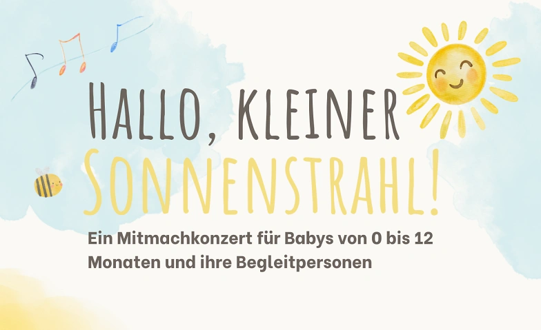 Event-Image for 'Hallo, kleiner Sonnenstrahl! Mitmachkonzert (0-12 Monate)'