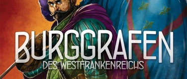 Event-Image for 'Burggrafen des Westfrankenreichs'