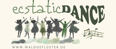 Event-Image for 'Waldgefl&uuml;ster - Ecstatic Dance Journey'