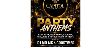 Event-Image for 'PARTY ANTHEMS @ CAPITOL BAR Z&Uuml;RICH'