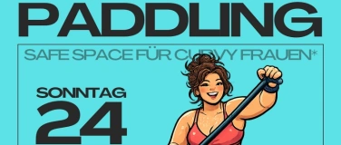 Event-Image for 'Curvy Stand Up Paddling auf dem Pl&ouml;ner See by CURVYBEACHGIRL'