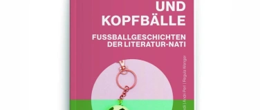 Event-Image for '&laquo;Einw&uuml;rfe und Kopfb&auml;lle&raquo; &ndash; Fussball&shy;geschichten'