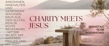 Event-Image for 'Charity meets Jesus: Ein Tag in Gemeinschaft mit Frauen'