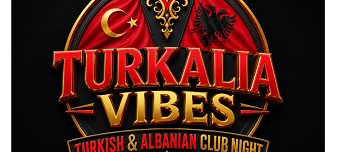 Organisateur de Turkalia Vibes  Turkish & Albanien Club Night