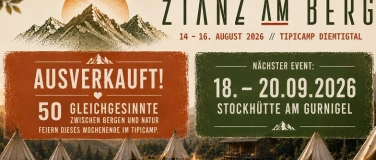 Event-Image for 'ZtanZ am Berg - TipiCamp Diemtigen'
