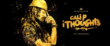 Event-Image for 'Cali P - I THOUGHTS Deluxe Edition Plattentaufe'