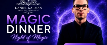 Event-Image for 'Magic Dinner &ndash; Daniel Kalman &ndash; Night of Magic'