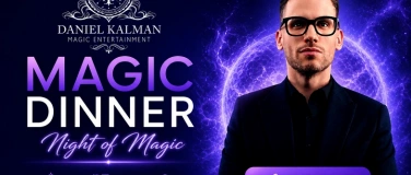 Event-Image for 'Magic Dinner &ndash; Daniel Kalman &ndash; Night of Magic'