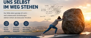 Event-Image for 'Warum wir uns selbst im Weg stehen'