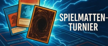 Event-Image for 'Yu-Gi-Oh! OTS Matten Turnier -  August'