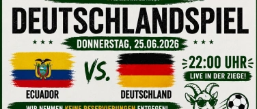Event-Image for 'Ecuador gegen Deutschland live in der Ziege'