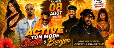 Event-Image for 'Active ton mode Shatta & Bouyon'
