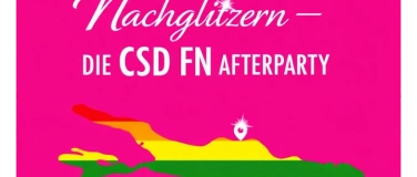 Event-Image for 'Nachglitzern &ndash; Die CSD FN Afterparty'