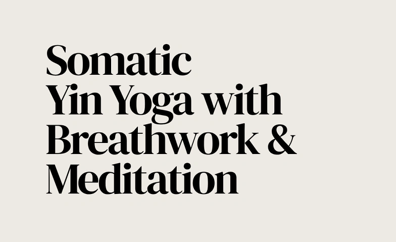 Event-Image for 'Somatic Yin Yoga with Breathwork & Meditation'