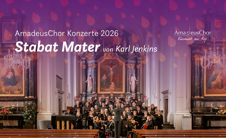 Stabat Mater &ndash; AmadeusChor Konzert Tickets