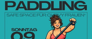 Event-Image for 'Standup Paddling f&uuml;r curvy Frauen* by CURVYBEACHGIRL'
