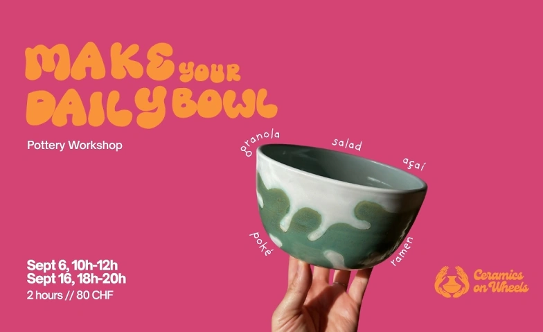Make Your Daily Bowl - Pottery Workshop Tickets