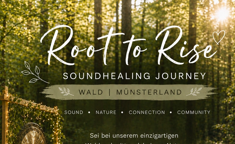Root to Rise - Soundhealing Journey