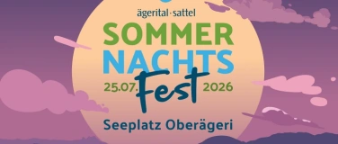Event-Image for 'Sommernachtsfest &Auml;gerital-Sattel Tourismus'