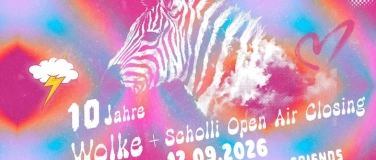 Event-Image for '10 Jahre Wolke x Scholli Openair Closing'
