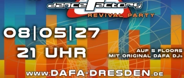 Event-Image for 'DANCE FACTORY REVIVAL PARTY'