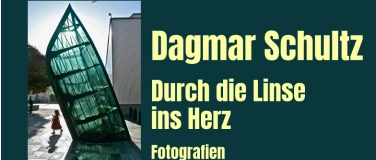 Event-Image for 'Dagmar Schultz &bdquo;Durch die Linse ins Herz&ldquo; Fotografien'