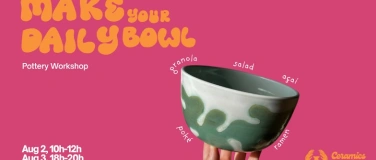 Event-Image for 'Make Your Daily Bowl - Pottery Workshop'