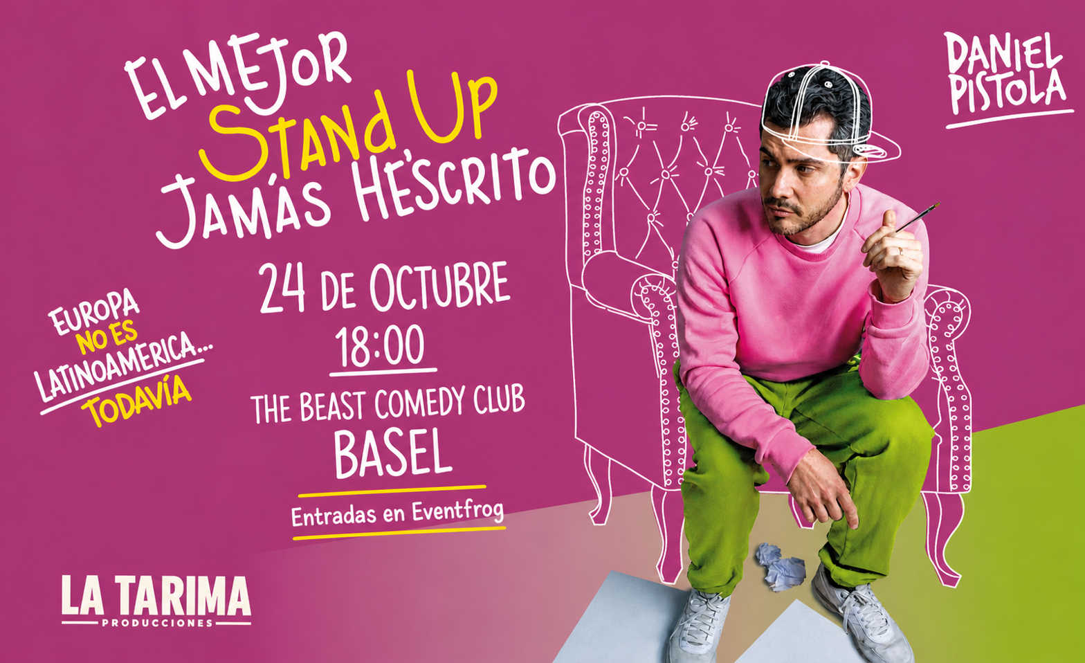 Daniel Pistola - "El mejor stand up jamás hescrito" - BASEL