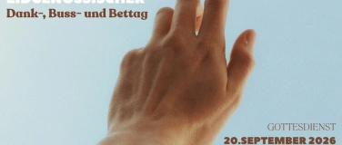 Event-Image for 'Eidg. Dank-, Buss-, und Bettag - Gottesdienst Wuhrplatz'