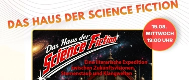Event-Image for 'Das Haus der Science Fiction (Kultursommer)'