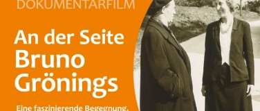 Event-Image for 'An der Seite Bruno Gr&ouml;nings&ldquo; &ndash; Ein bewegendes Zeitdokument'