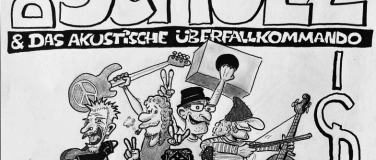 Event-Image for 'DER SCHULZ & das akustische &Uuml;berfallkommando'