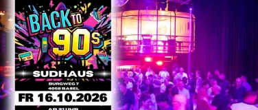 Event-Image for 'Back To 90s Party SUD-Basel'
