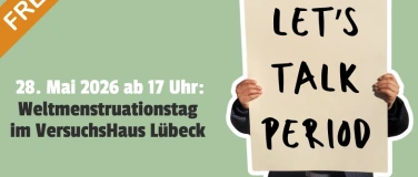 Event-Image for 'Let's talk period: Weltmenstruationstag mit femCycle'