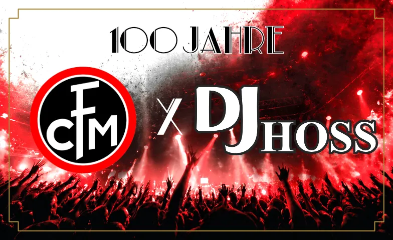 Event-Image for '100 Jahre FC Mittelstadt - DJHOSS'