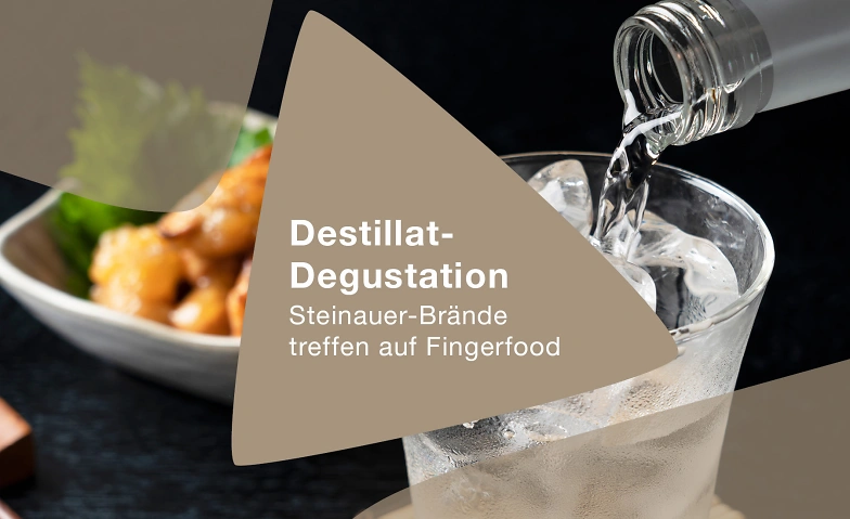 Genusssalon: Destillat-Degustation