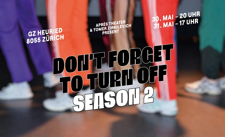 Event-Image for 'Don't Forget to Turn Off &ndash; Season 2'