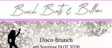 Event-Image for 'DISCO BRUNCH "Beach Beats & Bellini"'