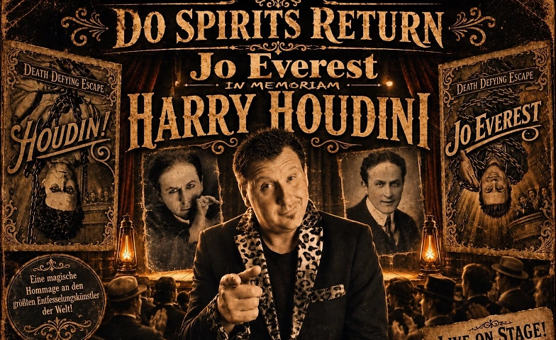 Do Spirits Return - Die große Houdini Show - Premiere