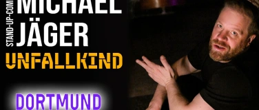 Event-Image for 'Michael J&auml;ger &ndash; Unfallkind  Stand-up Comedy Dortmund'