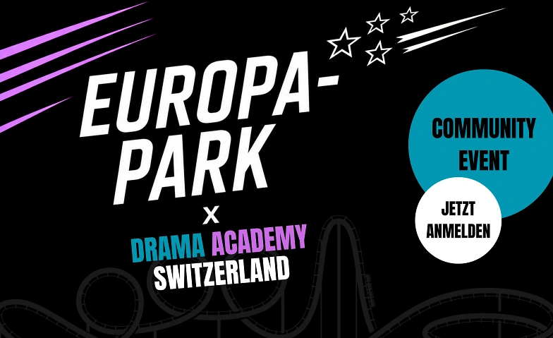 EUROPA-PARK x DRAMA ACADEMY SWITZERLAND